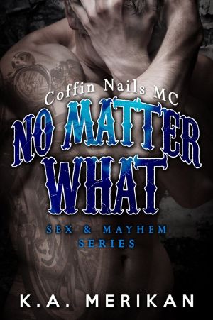 [Sex & Mayhem 04] • No Matter What